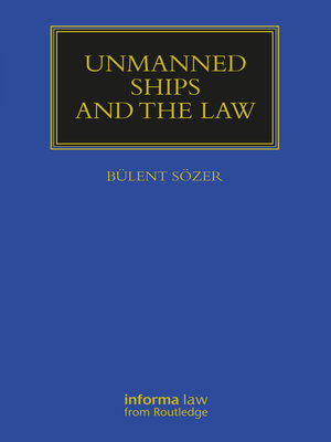 cover image of Unmanned Ships and the Law